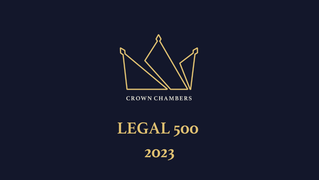 Crown Chambers recognised in the Legal 500 2023